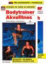 Klikni pro zvten KNIHY: Speciln balek: Body trainer - Akvafitnes + Bruslme na inlanech