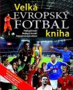 Klikni pro zvten KNIHY: Velk kniha evropsk fotbal