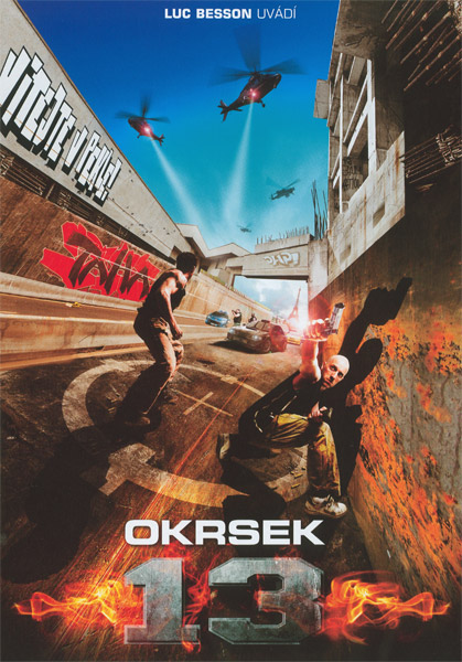 Re: Okrsek 13 / Banlieue 13 (2004)