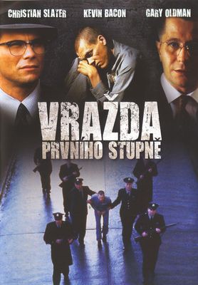 Vražda prvního stupně / Murder in the First (1995)