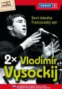 DVD film: 2x Vladimr Vysockij - Smrt bsnka / Francouzsk sen