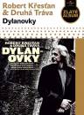 Klikni pro zvten CD: Dylanovky (Slidepack)