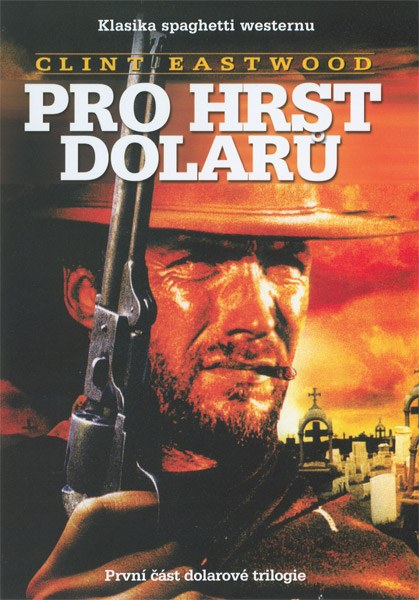 Pro hrst dolarů / AFistful of Dollars (1964)