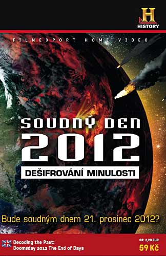 Re: Soudný den 2012: Dešifrování minulosti (2007)