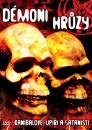 DVD film: Dmoni hrzy (Kanibalov, upi a satanisti)